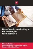 Desafios do marketing e da promoção farmacêutica
