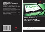 Characteristics of cardiorespiratory indicators in athletes Characteristics of cardiorespiratory indicators in athletes