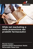 Sfide nel marketing e nella promozione dei prodotti farmaceutici