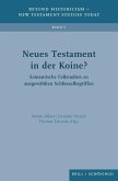 Neues Testament in der Koine? Neues Testament in der Koine?