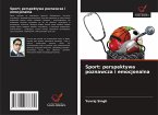 Sport: perspektywa poznawcza i emocjonalna Sport: perspektywa poznawcza i emocjonalna