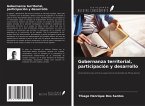 Gobernanza territorial, participación y desarrollo Gobernanza territorial, participación y desarrollo
