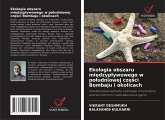 Ekologia obszaru mi¿dzyp¿ywowego w po¿udniowej cz¿¿ci Bombaju i okolicach Ekologia obszaru mi¿dzyp¿ywowego w po¿udniowej cz¿¿ci Bombaju i okolicach