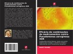 Eficácia de combinações de medicamentos contra Pseudomonas aeruginosa XDR