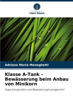 Cover Klasse A-Tank - Bewässerung beim Anbau von Minikorn