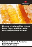 Honey produced by honey bees (Apis mellifera) in the Paraíba hinterland Honey produced by honey bees (Apis mellifera) in the Paraíba hinterland