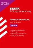 STARK Deutsch - Realschulabschluss 2026 BW - Prüfungsvorbereitung STARK Deutsch - Realschulabschluss 2026 BW - Prüfungsvorbereitung