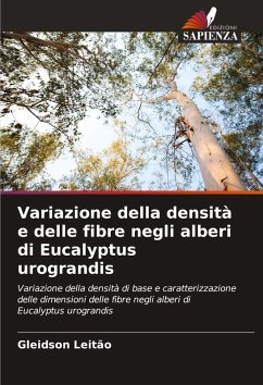 Cover Variazione della densità e delle fibre negli alberi di Eucalyptus urograndis