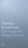 Der Vogel von Bergen-Belsen Der Vogel von Bergen-Belsen