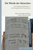 Die Würde des Menschen Die Würde des Menschen