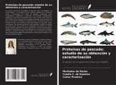 Proteínas de pescado: estudio de su obtención y caracterización Proteínas de pescado: estudio de su obtención y caracterización