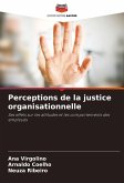 Perceptions de la justice organisationnelle