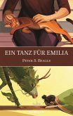 Ein Tanz für Emilia Ein Tanz für Emilia