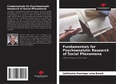 Fundamentals for Psychoanalytic Research of Social Phenomena Fundamentals for Psychoanalytic Research of Social Phenomena