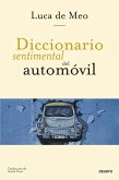 Diccionario sentimental del automóvil Diccionario sentimental del automóvil