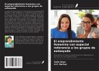 El emprendimiento femenino con especial referencia a los grupos de autoayuda El emprendimiento femenino con especial referencia a los grupos de autoayuda