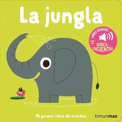 Cover La jungla. Mi primer libro de sonidos