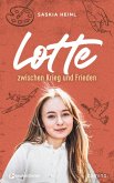 Lotte zwischen Krieg und Frieden Lotte zwischen Krieg und Frieden