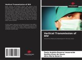Vertical Transmission of HIV Vertical Transmission of HIV