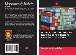 Cover O Gana como corredor de trânsito para o Burkina Faso, país sem litoral