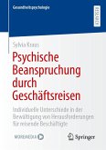 Psychische Beanspruchung durch Geschäftsreisen Psychische Beanspruchung durch Geschäftsreisen
