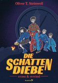 Die Schattendiebe - Erase & Rewind Die Schattendiebe - Erase & Rewind
