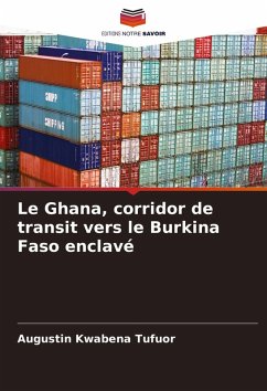 Cover Le Ghana, corridor de transit vers le Burkina Faso enclavé