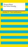 Der Tod in Venedig. Textausgabe mit Kommentar und Materialien Der Tod in Venedig. Textausgabe mit Kommentar und Materialien