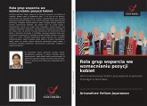 Rola grup wsparcia we wzmacnianiu pozycji kobiet Rola grup wsparcia we wzmacnianiu pozycji kobiet