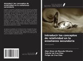 Introducir los conceptos de relatividad en la enseñanza secundaria Introducir los conceptos de relatividad en la enseñanza secundaria