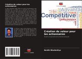 Création de valeur pour les actionnaires Création de valeur pour les actionnaires