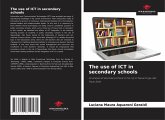 The use of ICT in secondary schools The use of ICT in secondary schools