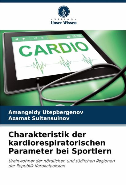 Charakteristik der kardiorespiratorischen Parameter bei Sportlern Charakteristik der kardiorespiratorischen Parameter bei Sportlern