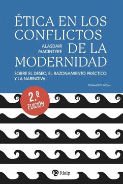 Ética en los conflictos de la modernidad Ética en los conflictos de la modernidad