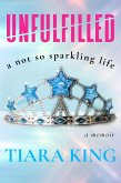 Unfulfilled (eBook, ePUB) Unfulfilled (eBook, ePUB)