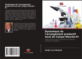 Dynamique de l'arrangement productif local de Campo Mourão-Pr Dynamique de l'arrangement productif local de Campo Mourão-Pr