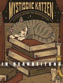 Mystische Katzen Mystische Katzen