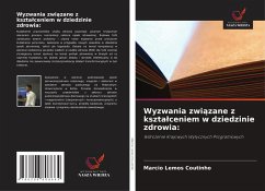 Cover Wyzwania zwi¿zane z kszta¿ceniem w dziedzinie zdrowia: