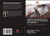 Histoire des phares de la côte sud du Rio Grande do Sul brésilien Histoire des phares de la côte sud du Rio Grande do Sul brésilien