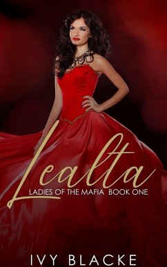 Cover Lealta (The Ladies of the Mafia, #1) (eBook, ePUB)