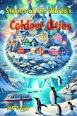 Stories of the World's Coldest Cities (eBook, ePUB) Stories of the World's Coldest Cities (eBook, ePUB)