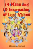 14 Manu and 10 Incarnation of Lord Vishnu (eBook, ePUB) 14 Manu and 10 Incarnation of Lord Vishnu (eBook, ePUB)