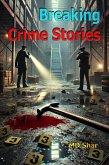 Breaking Crime Stories (eBook, ePUB) Breaking Crime Stories (eBook, ePUB)