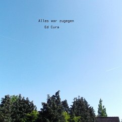 Cover Alles war zugegen (eBook, ePUB)