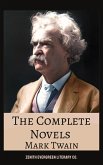 The Complete Novels of Mark Twain (eBook, ePUB) The Complete Novels of Mark Twain (eBook, ePUB)