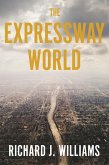 The Expressway World (eBook, ePUB) The Expressway World (eBook, ePUB)