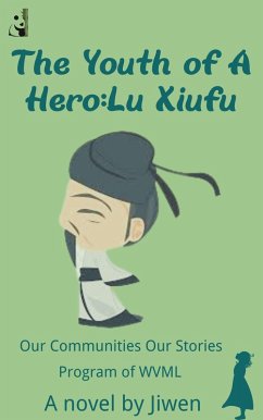 The Youth of a Hero: Lu Xiufu (The Song Dynasty Legends, #4) (eBook, ePUB) - Jiwen; ¿¿