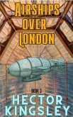 Airships Over London (Kingsley, #3) (eBook, ePUB)