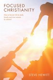 Focused Christianity (eBook, ePUB) Focused Christianity (eBook, ePUB)