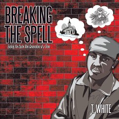 Breaking the Spell (eBook, ePUB) Breaking the Spell (eBook, ePUB)